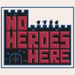 No Heroes Here