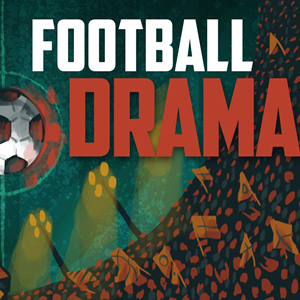 Football Drama