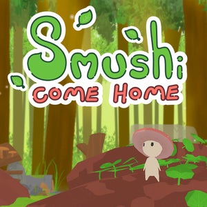 Smushi Come Home